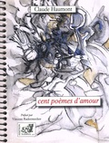 Claude Haumont - Cent poèmes d'amour.