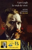 Antoine Charpagne - Van Gogh - Le mal de vivre.