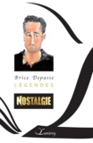 Brice Depasse - Légendes - Cinquante ans de Story Nostalgie.