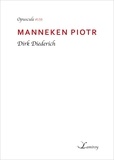 Dirk Diederich - Manneken Piotr.