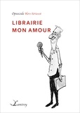 Fred Jannin et Thierry Tinlot - Librairie mon amour - Hors-série #08.