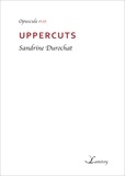 Sandrine Durochat - Uppercuts.