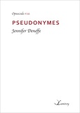 Jennifer Deneffe - Pseudonymes.