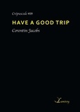 Corentin Jacobs - Have a good trip.