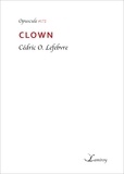 Cédric O. Lefebvre - Clown.