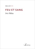 Iris Pikita - Feu et sang.
