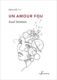 Suzel Swinnen et Serge Guérit - Un amour fou.