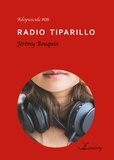 Jérémy Bouquin - Radio Tiparillo.