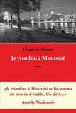 Froidmont Claude - Je viendrai à Montréal.