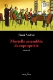 Frank Andriat - Mortelle assemblée de copropriété.