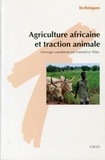 G Le Thieg - Agriculture africaine et traction animale.