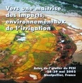 Serge Marlet - Vers une maîtrise des impacts environnementaux de l'irrigation : actes de l'atelier du PCSI, 28-29 mai 2002, Montpellier.