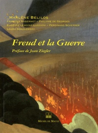Marlène Belilos - Freud et la Guerre.