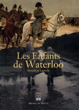 Bénédicte Lapeyre - Les enfants de Waterloo.