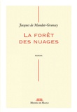 Jacques de Mandat-Grancey - La forêt des nuages.