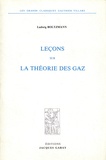 Ludwig Boltzmann - Leçons sur la théorie des gaz.