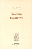 Gaspard Monge - Géométrie descriptive.