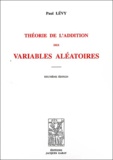 Paul Lévy - Traité de l'addition des variables aléatoires.