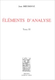 Jean Dieudonné - Eléments d'analyse - Tome 3, Chapitres XVI et XVII.