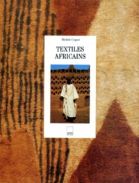 Michèle Coquet - Textiles africains.