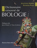 Raymond Pujol et Jean-Louis Morère - Dictionnaire Raisonne De Biologie.