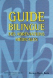DIONNE S. - Guide bilingue des abréviations médicales.