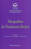  BUSSEL/RAPHAEL - Myopathies De Duchenne-Becker. Actes Des 15emes Entretiens De L'Institut Garches.