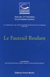 Jean-François Ravaud et Frédéric Lofaso - Le fauteuil roulant - Actes des 21e Entretiens de la Fondation Garches.
