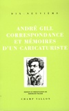 Louis Alexandre Gosset de Guines - Correspondance et mémoires d'un caricaturiste - 1840-1885.