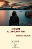 Christiane Efoutame - L'homme au capuchon vert.