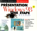 Brian Underdahl - Presentation Windows 98. Une Etape A La Fois, Version Beta, Avec Cd-Rom.