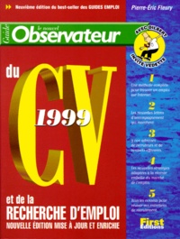 Pierre-Eric Fleury - Guide Du Cv Et De La Recherche D'Emploi 1999. 9eme Edition Mise A Jour Et Enrichie.