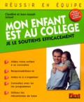 Claudine Julaud et Jean-Joseph Julaud - Mon Enfant Est Au College. Je Le Soutiens Efficacement.