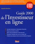 Jacqueline Maudoux - Guide 2000 De L'Investisseur En Ligne.
