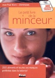 Jean-Paul Blanc - Le Petit Livre De La Minceur. Edition 2001.
