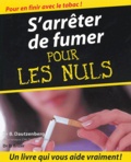 D Brizier et Bertrand Dautzenberg - S'arrêter de fumer pour les Nuls.