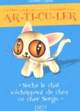 Laurent Gaulet - Plus de 160 nouvelles phrases pour s'amuser à bien articuler - Sacha le chat.