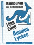  Kangourou - Kangourou des mathématiques. - Annales Lycées 1999 et 2000.