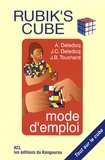 André Deledicq et Jean-Christophe Deledicq - Rubik's Cube - Mode d'emploi.
