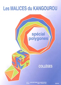  Kangourou - Les malices du Kangourou collèges - Spécial polygones.