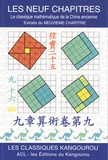 Karine Chemla et Shuchun Guo - Les neuf chapitres - Le classique mathématique de la Chine ancienne, extraits du neuvième chapitre.