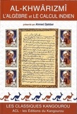  Al-Khwarizmi - L'algèbre et le calcul indien.