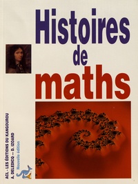 André Deledicq et Dominique Izoard - Histoires de maths.