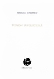 Maurice Benhamou - Tension superficielle.