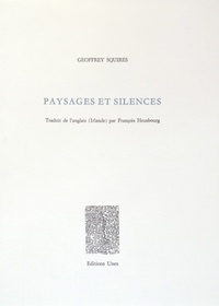 Geoffrey Squires - Paysages et silences.