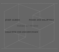 Josef Albers - Poèmes et dessins.
