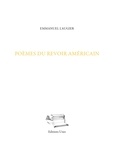 Emmanuel Laugier - Poèmes du revoir américain - & autres séries.