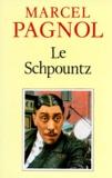 Marcel Pagnol - Le Schpountz.