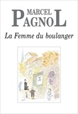 Marcel Pagnol - La Femme du boulanger.