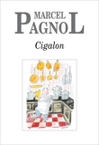 Marcel Pagnol - Cigalon.